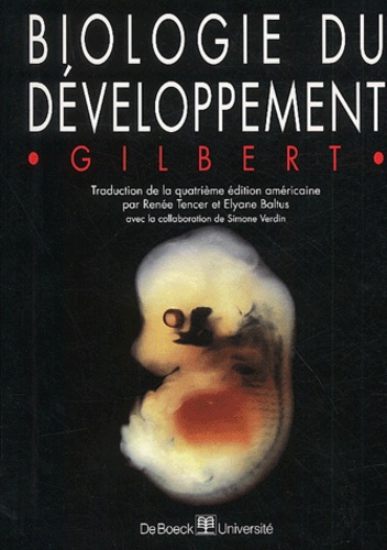 Scott-F Gilbert - Biologie Du Developpement.