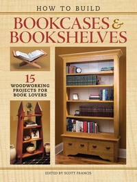 How to Build Bookcases &amp; Bookshelves