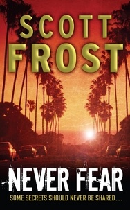 Scott Frost - Never Fear.