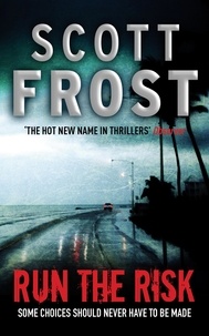 Scott Frost - Run The Risk.