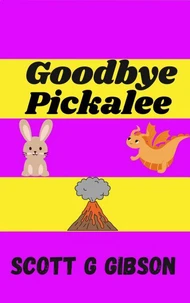 Goodbye Pickalee