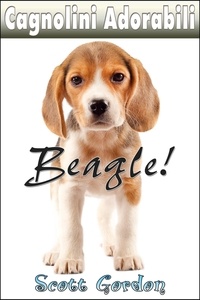  Scott Gordon - Cagnolini Adorabili: I Beagle - Cagnolini Adorabili.