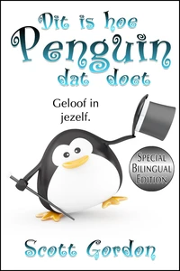 Dit is hoe Penguïn dat doet: Special Bilingual Edition