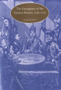 The Emergence of the Eastern Powers, 1756-1775