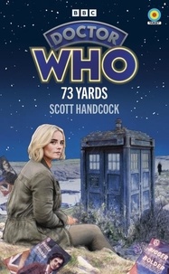 Scott Handcock - Doctor Who: 73 Yards (Target Collection).