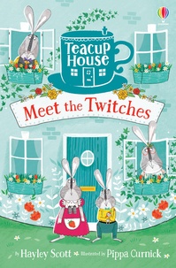 Scott Hayley et Pippa Curnick - Teacup house - Meet the twitches.