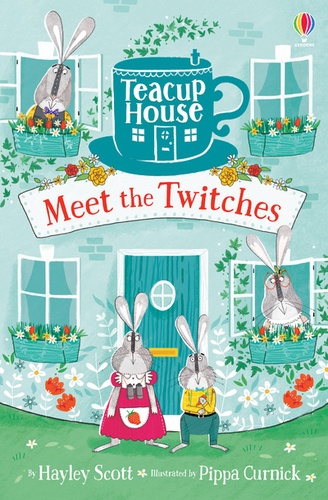 Scott Hayley et Pippa Curnick - Teacup house - Meet the twitches.