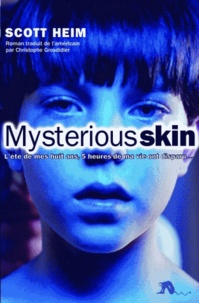 Scott Heim - Mysterious Skin.