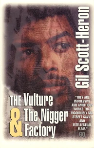 The Vulture and the Nigger Factory