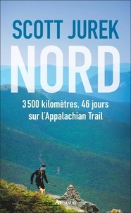 Livres de téléchargement gratuits en ligne Nord  - 3500 kilomètres, 46 jours sur l'Appalachian Trail