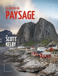 Téléchargement d'ebooks gratuits en fichier pdf La photo de paysage par Scott Kelby (French Edition)