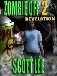  Scott Lee - Zombie Off 2 - Revelation - Zombie Off, #3.