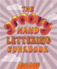 Groovy Hand Lettering Workbook /anglais
