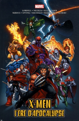 X-Men : l'Ere d'Apocalypse Intégrale