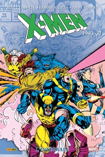 Scott Lobdell et Fabian Nicieza - X-Men l'Intégrale  : 1993 - Tome 1.
