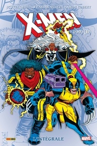 Scott Lobdell et Fabian Nicieza - X-Men l'Intégrale  : 1993 - Tome 2.