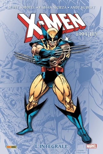 Scott Lobdell et Fabian Nicieza - X-Men l'Intégrale  : 1994 - Tome 3.