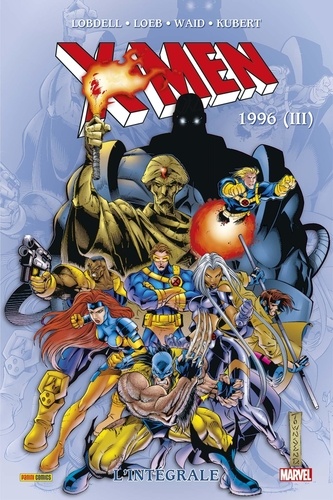 X-Men l'Intégrale  1996. Tome 3