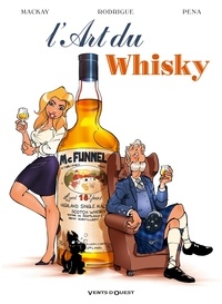 Scott MacKay et Michel Rodrigue - L'Art du Whisky.