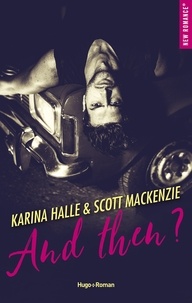 Scott MacKenzie et Karina Halle - And then ?.