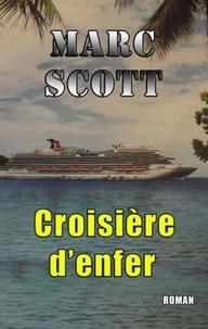 Croisière d'enfer