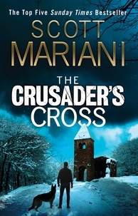 Scott Mariani - The Crusader’s Cross.
