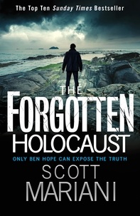 Scott Mariani - The Forgotten Holocaust.