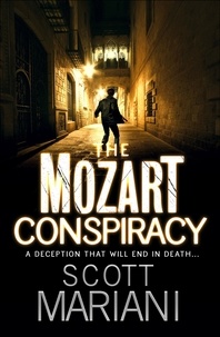 Scott Mariani - The Mozart Conspiracy.