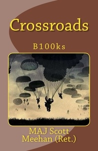  Scott Meehan - Crossroads - B100Ks, #1.