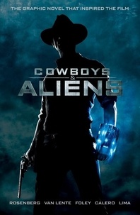 Scott Mitchell Rosenberg - Cowboys and Aliens.