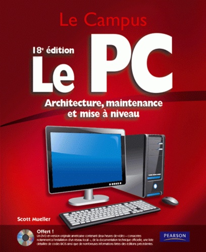 Le PC - Architecture, maintenance et mise à niveau de Scott Mueller - PDF -  Ebooks - Decitre