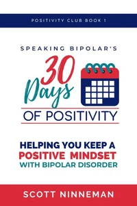 Speaking Bipolar's 30 Days of Positivity