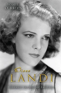 Elissa Landi: Cinema’s Empress of Emotion
