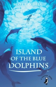 Scott O'Dell - Island of the Blue Dolphins.