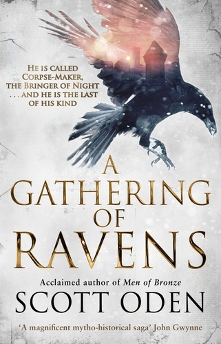 Scott Oden - A Gathering of Ravens.