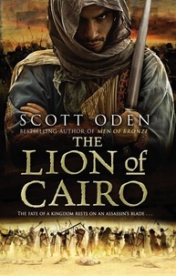 Scott Oden - The Lion Of Cairo.