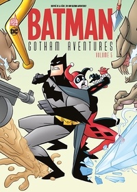 Scott Peterson et Craig Rousseau - Batman Gotham Aventures Tome 5 : .