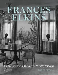 Frances Elkins Visionary American Designer