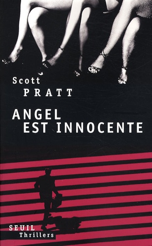 Scott Pratt - Angel est innocente.