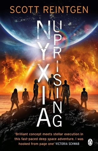 Scott Reintgen - Nyxia Uprising - The Nyxia Triad.