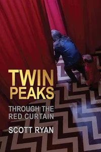 Twin Peaks - Through the Red Curtain