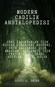 Télécharger des livres audio en anglais Modern Cadılık Ansiklopedisi par Scott S. Uribe (Litterature Francaise) 