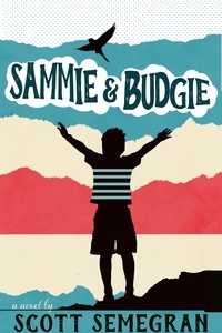  Scott Semegran - Sammie &amp; Budgie - Simon Adventures, #3.