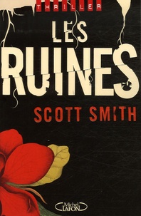 Scott Smith - Les ruines.