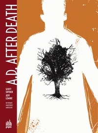 Scott Snyder et Jeff Lemire - A.D. After Death.