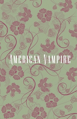American Vampire Tome 3 Le fléau du Pacifique