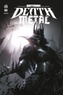 Scott Snyder et Greg Capullo - Batman Death Metal Tome 2 : .