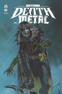 Scott Snyder et James Tynion IV - Batman - Death Metal - Tome 3.