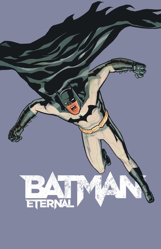 Batman eternal Tome 4