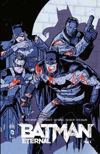 Scott Snyder et James Tynion IV - Batman - Eternal - Tome 4.